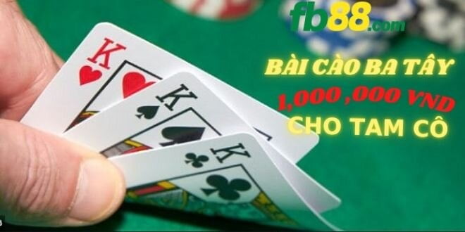 Khuyến mãi FB88 : bài cào ba tây - tam cô rinh thưởng liền tay lên tới 1 triệu đồng