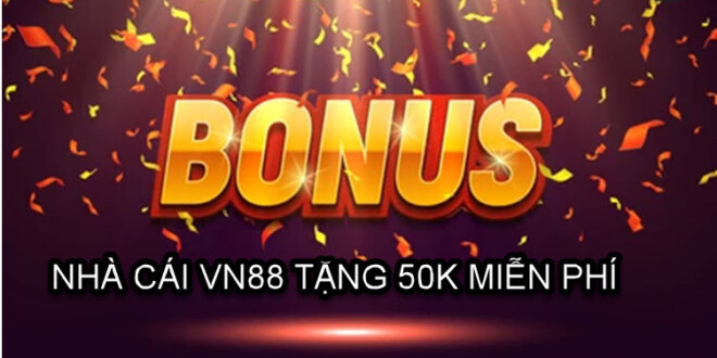 Đăng ký và nạp qua di động nhận 50k từ VN88