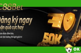 C88bet (COMEbet) tặng 50k Miễn Phí khi xác minh tài khoản