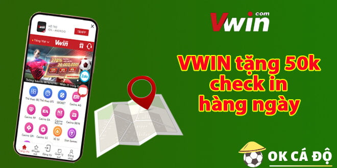 Vwin tặng 50k check in hàng ngày