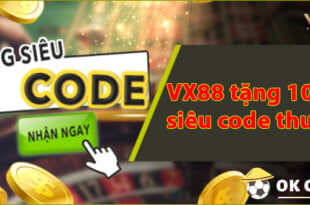 vx88 tặng 100k