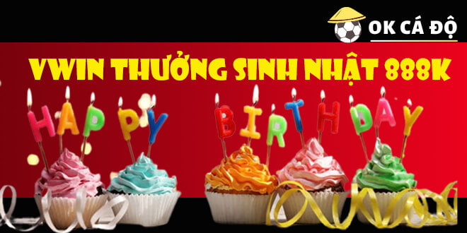 Vwin thưởng sinh nhật