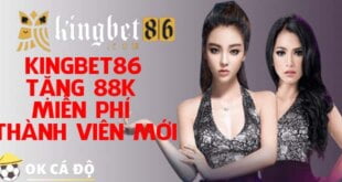 kingbet86 tặng 88k