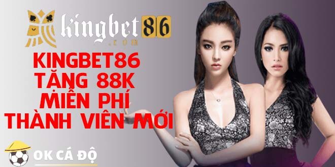 kingbet86 tặng 88k