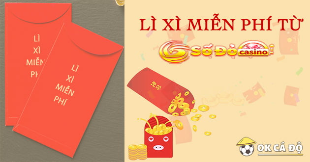 lì xì miễn phí từ số đỏ casino