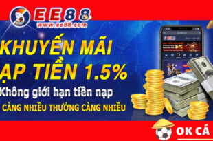 EE88 tặng thêm 1.5% tiền nạp hàng ngày