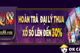MU88 tặng hoàn trả cho đại lý thua xổ số lên đến 30%