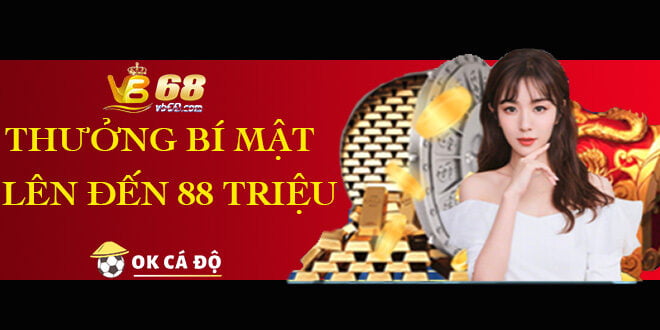 VB68 thưởng bí mật