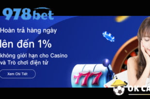 978bet hoàn trả Casino và Trò chơi điện tử hàng ngày đến 1%