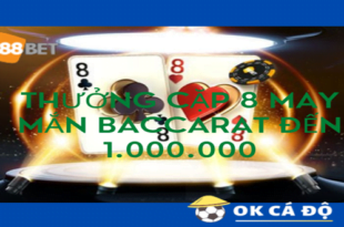 188Bet Thuong cap 8 may man Baccarat den 1.000.000