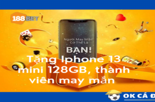 188Bet.com tang Iphone 13 mini 128GB thanh vien may man