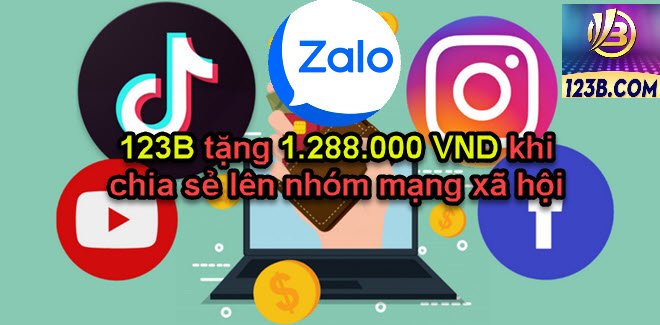 123B tặng 1.288.000 VND khi chia sẻ lên nhóm mạng xã hội
