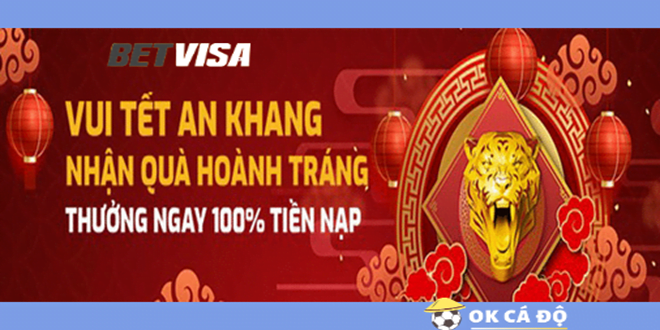 BetVisa Thuong 100 chao mung Nam Moi 2022 len den 5.888.000