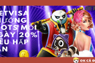 Trang BetVisa thuong Slots moi ngay 20 sieu hap dan