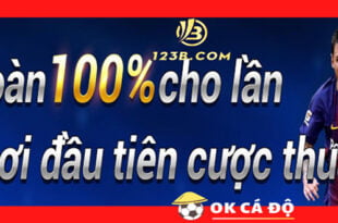 123B.com Hoan tra 100 the thao lan nap dau thua cuoc den 588K