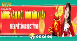 DK8.com Mung Xuan tang qua Nam Moi 2022 den 10 Ty