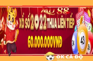 MU88.com hoan tra xo so thua lien tiep 2022 den 60 trieu