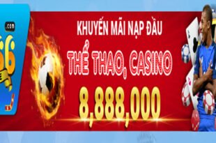 Nha cai SM66 Thuong nap dau The Thao Casino den 8888000