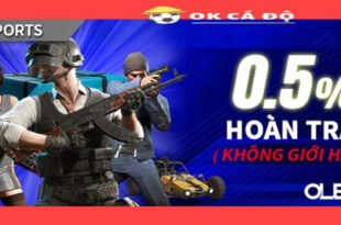 OLE777 Hoan tra 05 E Sports hap dan khong gioi han