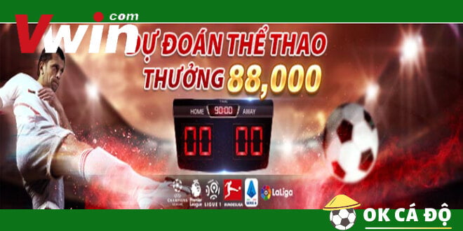 Dự đoán tỉ số các trận đấu nhận thưởng lớn cùng VWIN 2