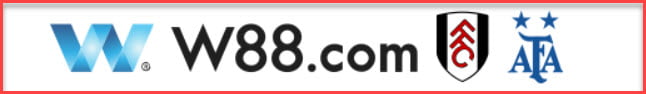 W88 tài trợ AFA và Fulham